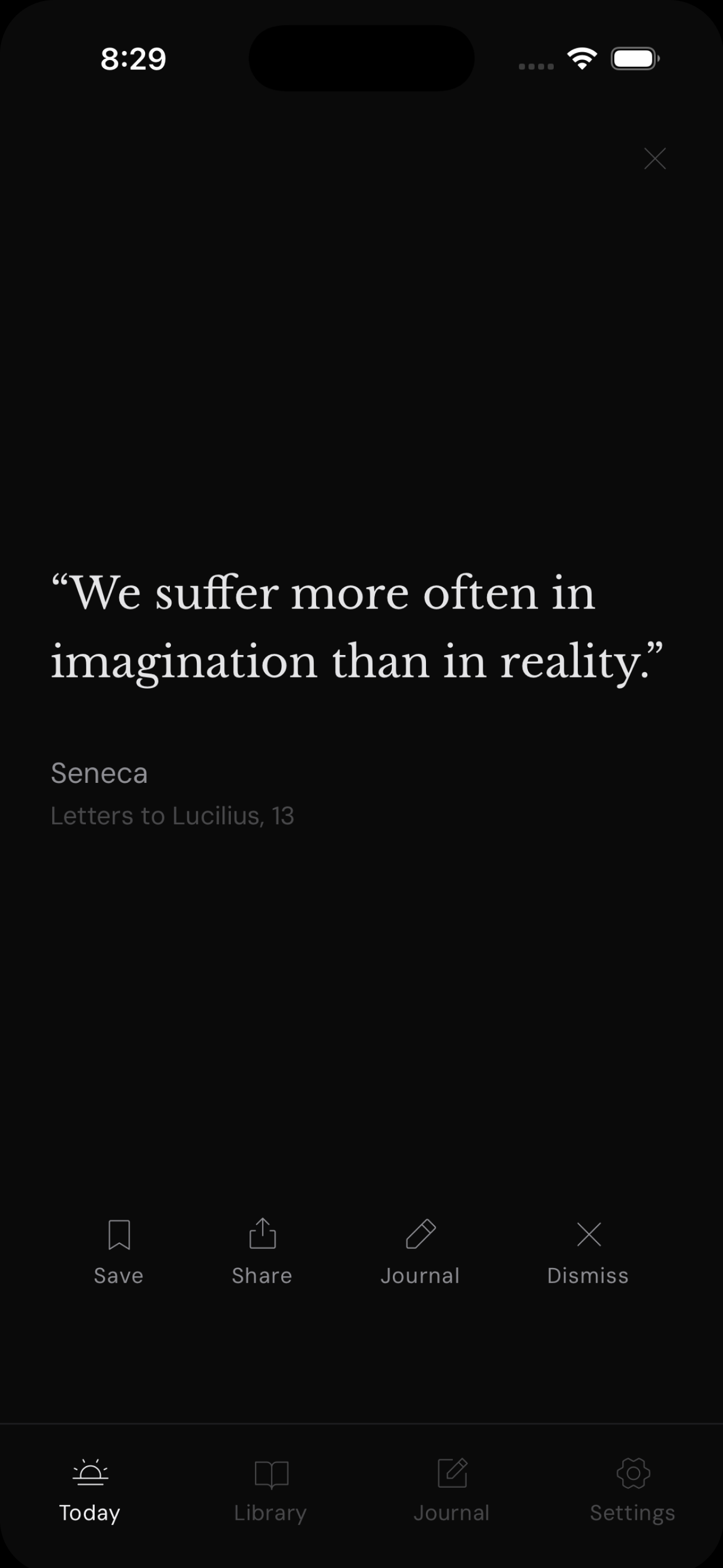 A daily Stoic passage in the Virtus app — Seneca: We suffer more often in imagination than in reality.